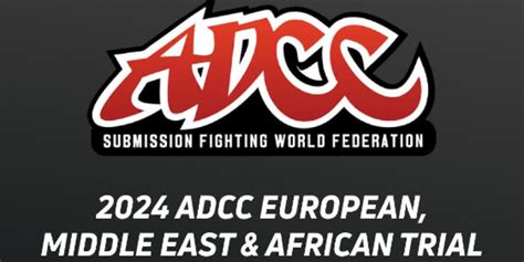ADCC Europe & Africa Trials 2024 Results .